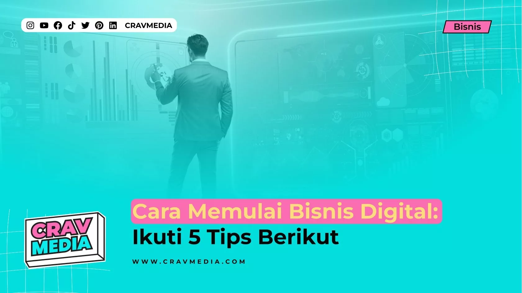 Cara Memulai Bisnis Digital: Ikuti 5 Tips Berikut