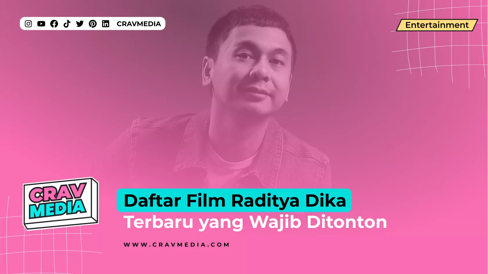 Daftar 5 Film Raditya Dika Terbaru Yang Wajib Ditonton